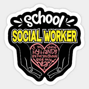 School Social Worker Hands Hearth Social Worker Gift Sticker